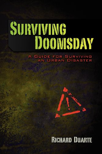 Surviving Doomsday A Guide for Surviving an Urban Disaster N/A 9781480270664 Front Cover