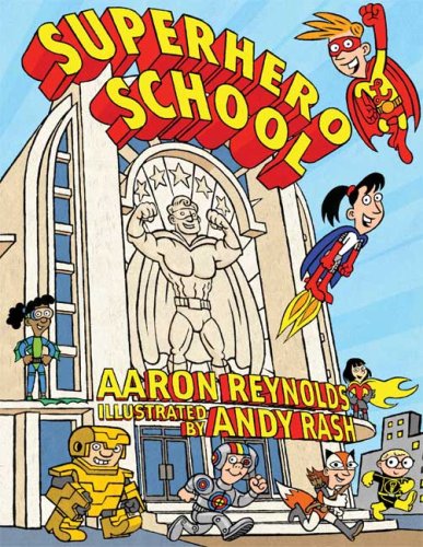Superhero School   2009 9781599901664 Front Cover