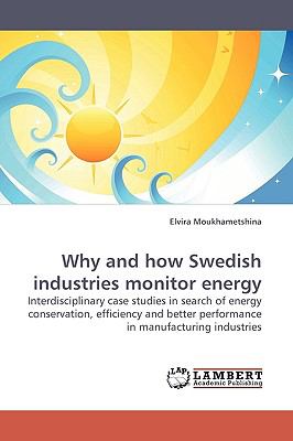 Why and How Swedish Industries Monitor Energy N/A 9783838310664 Front Cover