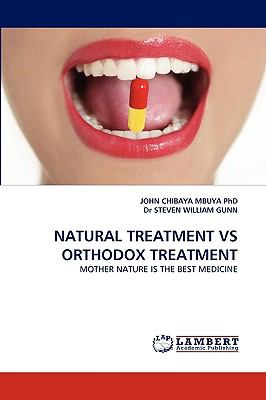 Natural Treatment vs Orthodox Treatment  N/A 9783838378664 Front Cover