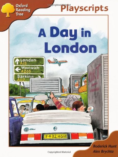 Oxford Reading Tree: Stage 8: Magpies Playscripts: A Day in London (Oxford Reading Tree) N/A 9780199169665 Front Cover