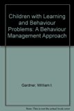 Children with Learning and Behavior Problems A Behavior Management Approach 2nd 1978 9780205060665 Front Cover