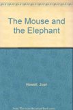 Mouse and the Elephant N/A 9780316359665 Front Cover