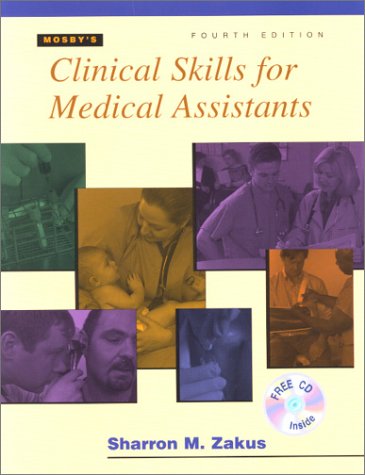 Mosby's Clinical Skills for Medical Assistants  4th 2001 (Revised) 9780323007665 Front Cover