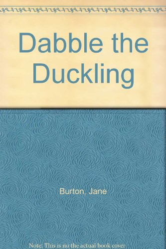 Dabble the Duckling  1989 9780361081665 Front Cover