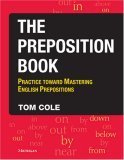 Preposition Book Practice Toward Mastering English Prepositions N/A 9780472031665 Front Cover