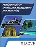 Fundamentals of Destination Management And Marketing 1st 2005 9780866122665 Front Cover