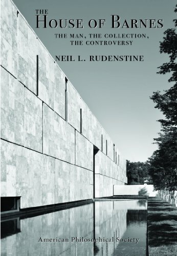 The House of Barnes: The Man, the Collection, the Controversy  2012 9780871692665 Front Cover