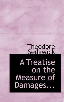 Treatise on the Measure of Damages  N/A 9781116633665 Front Cover