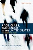 Race, Class, and Gender in the United States An Integrated Study 10th 2016 9781464178665 Front Cover