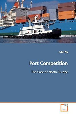 Port Competition   2009 9783639167665 Front Cover