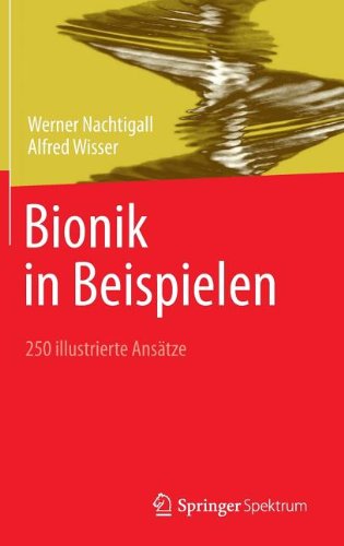 Bionik in Beispielen 250 Illustrierte Ansï¿½tze  2013 9783642347665 Front Cover