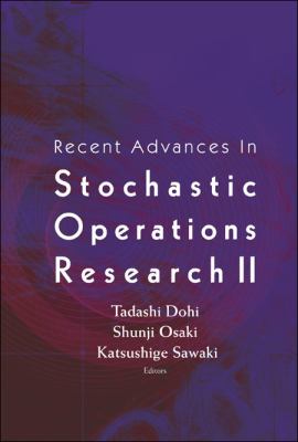 Recent Advances in Stochastic Operatio. .   2009 9789812791665 Front Cover