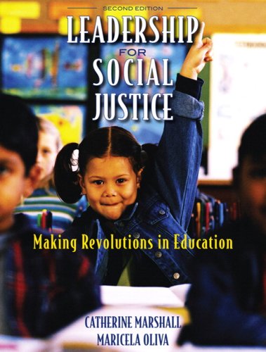 Leadership for Social Justice Making Revolutions in Education 2nd 2010 9780131362666 Front Cover