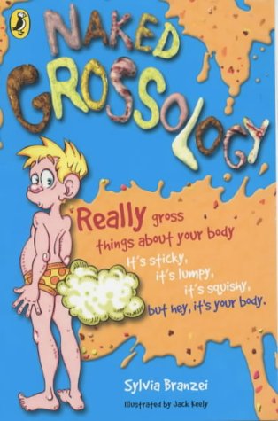 Naked Grossology N/A 9780141316666 Front Cover