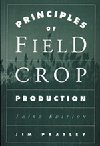 Principles of Field Crop Production  3rd (Revised) 9780195511666 Front Cover
