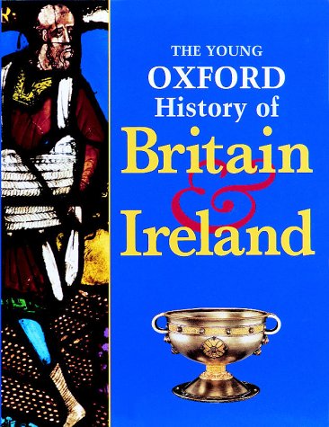 The Young Oxford History of Britain and Ireland N/A 9780199104666 Front Cover