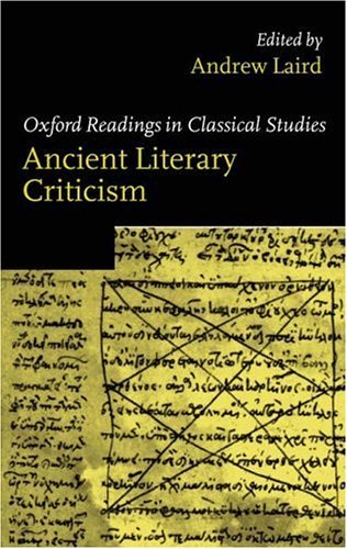 Ancient Literary Criticism   2005 9780199258666 Front Cover