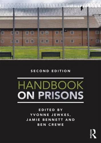 Handbook on Prisons  2nd 2016 (Revised) 9780415745666 Front Cover