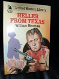 Heller from Texas   1990 (Large Type) 9780708968666 Front Cover