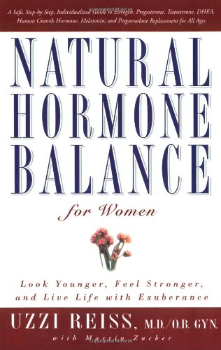 Natural Hormone Balance for Women Look Younger, Feel Stronger, and Live Life with Exuberance  2002 (Reprint) 9780743406666 Front Cover