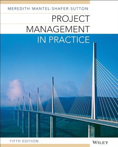 Project Management in Practice:   2013 9781118674666 Front Cover