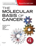 Molecular Basis of Cancer  4th 2015 9781455740666 Front Cover