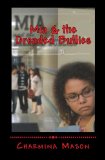 Mia and the Dreaded Bullies  N/A 9781475115666 Front Cover