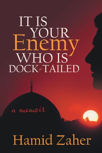 It Is Your Enemy Who Is Dock-tailed: A Memoir  2012 9781475933666 Front Cover