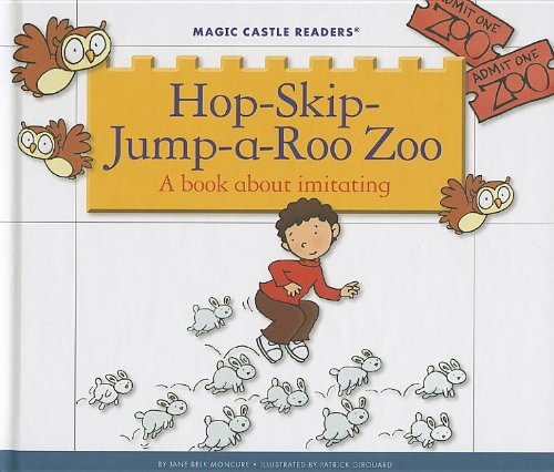 Hop-Skip-Jump-a-Roo Zoo:   2013 9781623235666 Front Cover