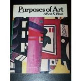 Purposes of Art An Introduction to the History and Appreciation of Art 4th 1981 9780030497667 Front Cover