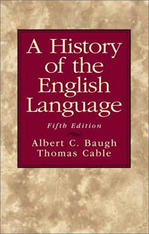 History of the English Language  5th 2002 (Revised) 9780130151667 Front Cover