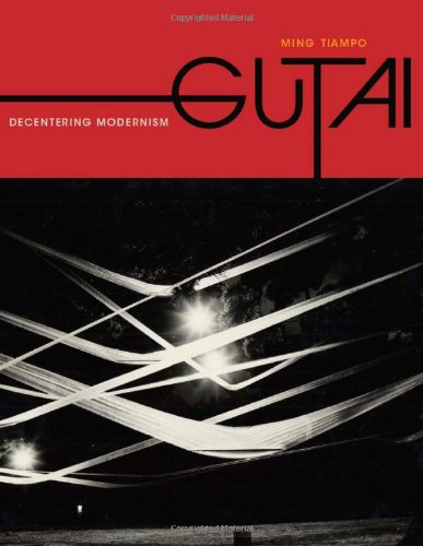 Gutai Decentering Modernism  2011 9780226801667 Front Cover