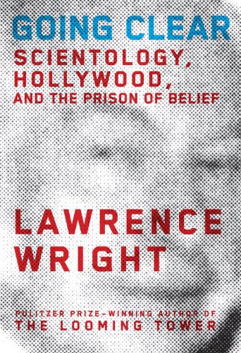 Going Clear Scientology, Hollywood, and the Prison of Belief  2013 9780307700667 Front Cover