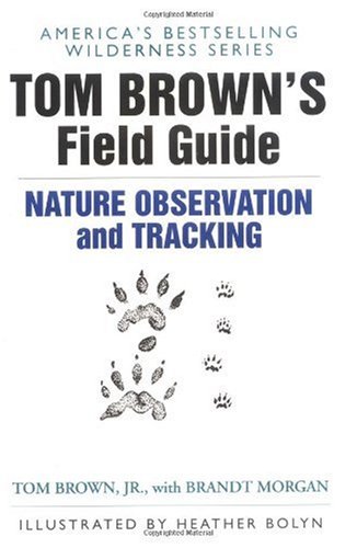 Tom Brown's Field Guide to Nature Observation and Tracking   1983 9780425099667 Front Cover