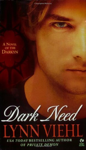 Dark Need A Novel of the Darkyn 3rd 9780451218667 Front Cover