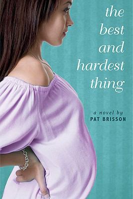 Best and Hardest Thing   2010 9780670011667 Front Cover