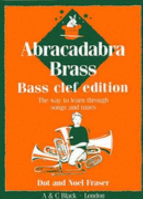 Abracadabra Brass Bass Clef for Trombone, Baritone, Euphonium  1995 9780713642667 Front Cover