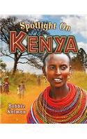 Spotlight on Kenya:   2013 9780778708667 Front Cover