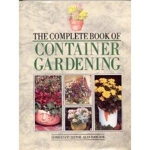 Complete Book of Container Gardening   1993 9780943955667 Front Cover
