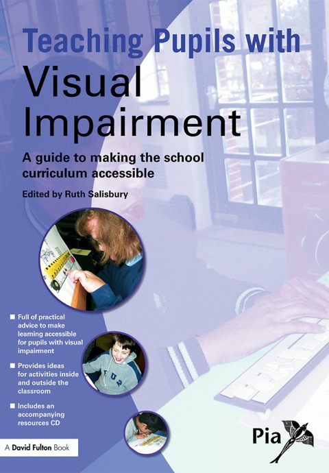 Teaching Pupils with Visual Impairment: A Guide to Making the School Curriculum Accessible N/A 9781135395667 Front Cover
