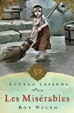 52 Little Lessons from les Miserables   2014 9781400206667 Front Cover