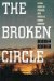 Broken Circle: True Story of Murder and Magic in Indian Country The Troubled Past and Uncertain Future of the FBI N/A 9781451613667 Front Cover