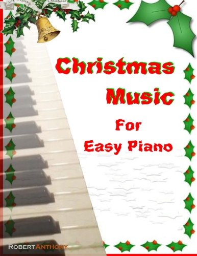 Christmas Music for Easy Piano  Large Type  9781517506667 Front Cover