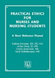 Practical Ethics for Nurses and Nursing Students A Short Reference Manual  2002 9781555720667 Front Cover