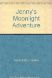 Jenny's Moonlight Adventure N/A 9780060202668 Front Cover