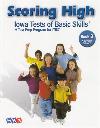Scoring High on the ITBS, Student Edition, Grade 3  4th 2007 9780076043668 Front Cover