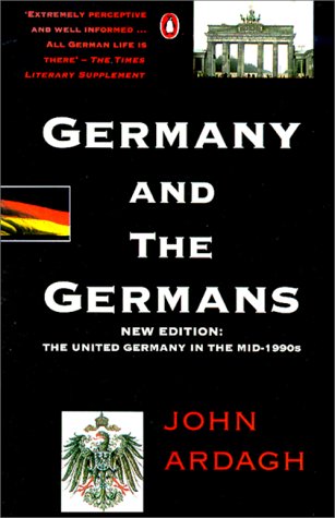 Germany and the Germans The United Germany in the Mid-1990s 3rd 1995 9780140252668 Front Cover
