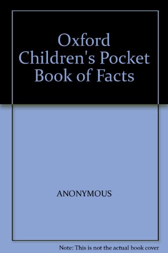 Oxford Children's Pocket Book of Facts   1993 9780199100668 Front Cover