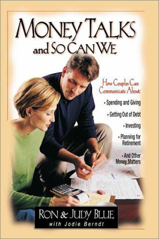 Money Talks and So Can We : How Couples Can Communicate about Spending and Giving, Getting Out of Debt, Investing, Planning for Retirement, and Other Money Matters  1999 9780310222668 Front Cover